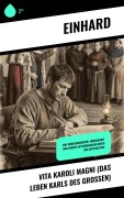 Cover-Bild zum Titel 'Vita Karoli Magni (Das Leben Karls des Großen)' von 'Einhard'