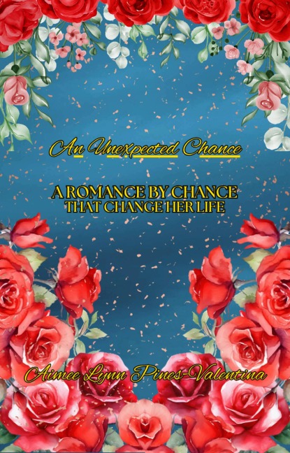 An Unexpected Chance - Aimee Pines-Valentina