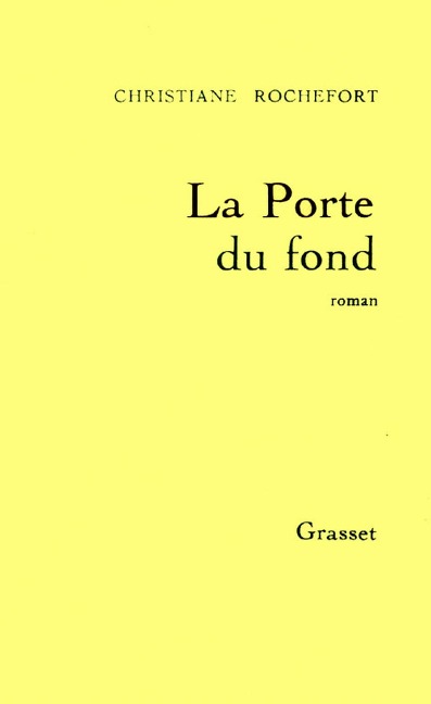 La porte du fond - Christiane Rochefort