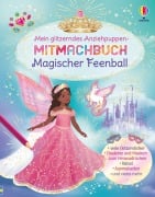 Cover-Bild zum Titel 'Mein glitzerndes Anziehpuppen-Mitmachbuch: Magischer Feenball' von 'Emily Bone'