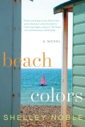 Cover-Bild zum Titel 'Beach Colors' von 'Shelley Noble'
