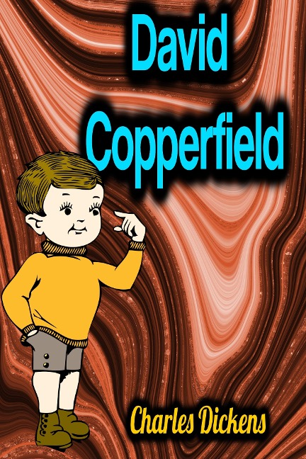 David Copperfield - Charles Dickens - Charles Dickens