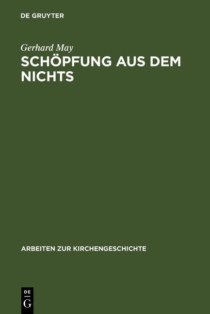 Schöpfung aus dem Nichts - Gerhard May