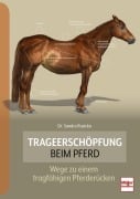 Trageerschöpfung beim Pferd - Sandra Ruzicka