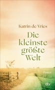 Cover-Bild zum Titel 'Die kleinste größte Welt' von 'Katrin de Vries'