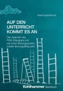 Cover-Bild zum Titel 'Auf den Unterricht kommt es an' von 'Axel Hoppenbrock'