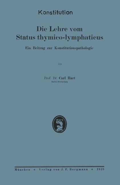 Die Lehre vom Status thymico-lymphaticus - Na Lubarsch, Na Hart