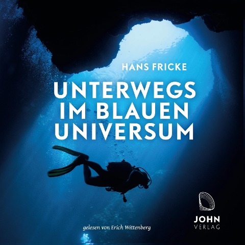 Unterwegs im blauen Universum - Hans Fricke