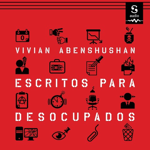 Escritos para desocupados - Vivian Abenshushan