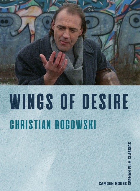 Wings of Desire - Christian Rogowski