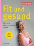 Cover-Bild zum Titel 'Fit und gesund - für Frauen ab 50' von 'Silke Jäger'