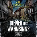 Diener des Wahnsinns - Ann Boncelli