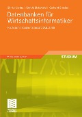 Cover-Bild zum Titel 'Datenbanken für Wirtschaftsinformatiker' von 'Sönke Cordts, Gerold Blakowski, Gerhard Brosius'