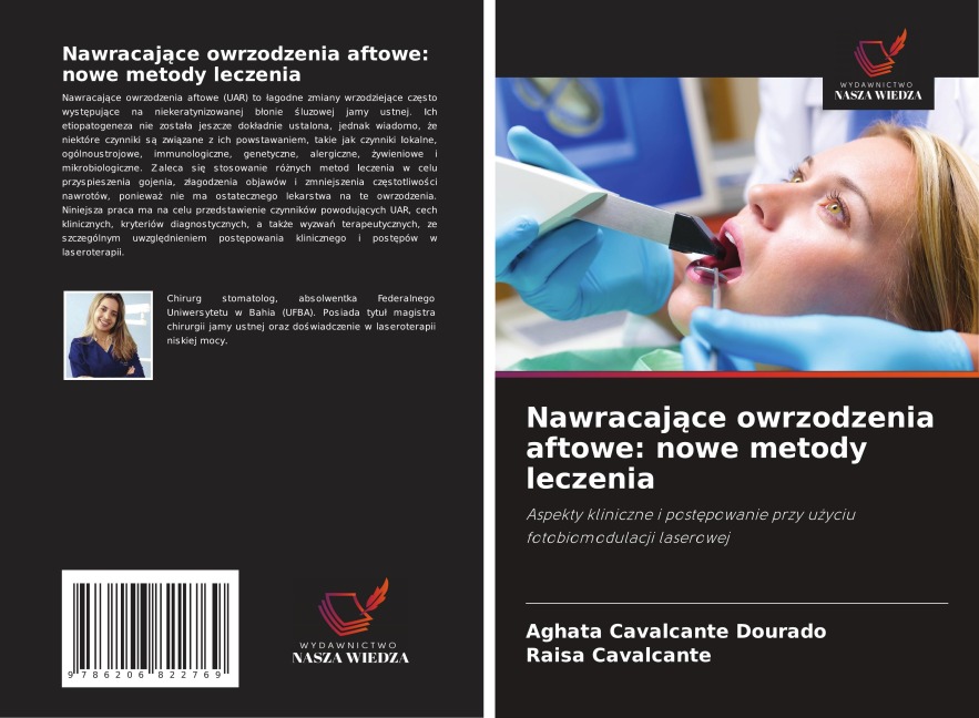 Nawracaj¿ce owrzodzenia aftowe: nowe metody leczenia - Aghata Cavalcante Dourado, Raísa Cavalcante