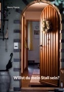 Cover-Bild zum Titel 'Willst du mein Stall sein?' von 'Vesna Tomas'
