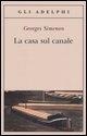 Cover-Bild zum Titel 'La casa sul canale' von 'Georges Simenon'