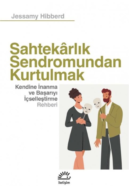 Sahtekarlik Sendromundan Kurtulmak - Jessamy Hibberd