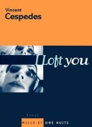 Cover-Bild zum Titel 'I Loft you' von 'Vincent Cespedes'