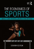 Cover-Bild zum Titel 'The Economics of Sports' von 'Michael A. Leeds, Victor A. Matheson, Peter Von Allmen'