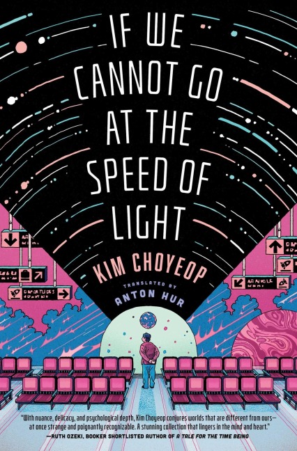 If We Cannot Go at the Speed of Light - Kim Choyeop