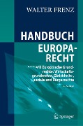 Cover-Bild zum Titel 'Handbuch Europarecht' von 'Walter Frenz'