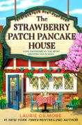 Cover-Bild zum Titel 'The Strawberry Patch Pancake House (Indigo Exclusive)' von 'Laurie Gilmore'