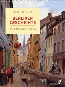 Cover-Bild zum Titel 'Berliner Geschichte - Kalender 2026' von 'Marc Lippuner'