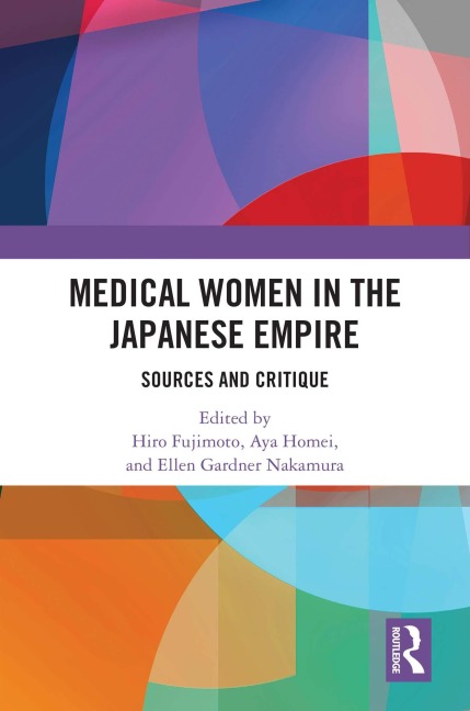 Medical Women in the Japanese Empire - 