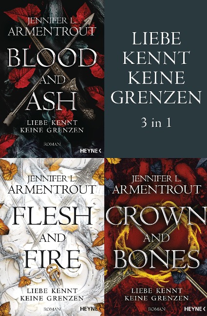 Liebe kennt keine Grenzen 1-3: Blood & Ash / Flesh & Fire / Crown & Bones - Jennifer L. Armentrout