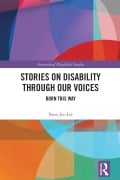 Cover-Bild zum Titel 'Stories on Disability Through our Voices' von 'Yoon Joo Lee'