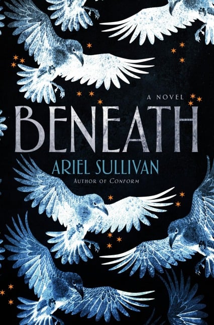 Beneath - Ariel Sullivan