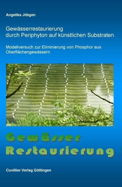 Gewässerrestaurierung durch Periphyton auf künstlichen Substraten - 