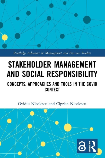 Stakeholder Management and Social Responsibility - Ovidiu Nicolescu, Ciprian Nicolescu