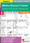 Cover-Bild zum Titel 'Mathe-Basics-Trainer 8. Schuljahr' von 'Hans J Schmidt, Kurt Kaldewey'