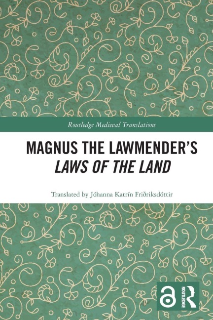 Magnus the Lawmender's Laws of the Land - Jóhanna Katrín Friðriksdóttir