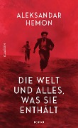 Cover-Bild zum Titel 'Die Welt und alles, was sie enthält' von 'Aleksandar Hemon'