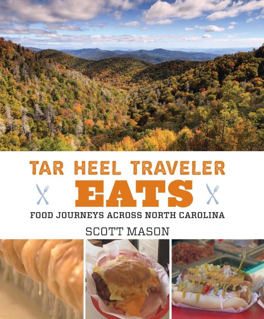 Tar Heel Traveler Eats - Scott Mason