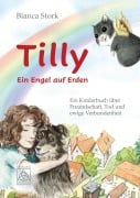 Cover-Bild zum Titel 'Tilly - Ein Engel auf Erden' von 'Bianca Stork'