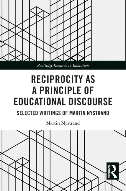 Reciprocity as a Principle of Educational Discourse - Martin Nystrand