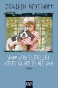 Cover-Bild zum Titel 'Wann wird es endlich wieder so, wie es nie war' von 'Joachim Meyerhoff'