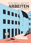 Cover-Bild zum Titel 'Ich will nicht arbeiten' von 'Nele Jongeling'