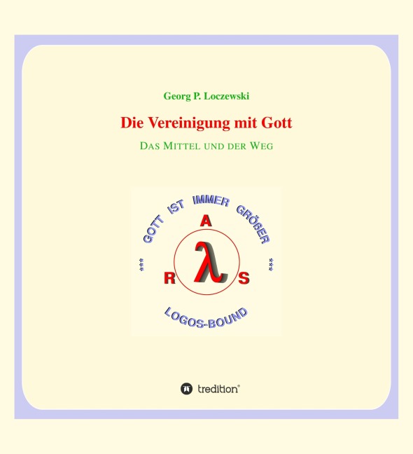 Die Vereinigung mit Gott - Georg P. Loczewski