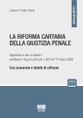 La riforma Cartabia della giustizia penale - Antonio Di Tullio D'Elisiis