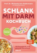 Cover-Bild zum Titel 'Schlank mit Darm Kochbuch - Aktualisierte Neuausgabe' von 'Michaela Axt-Gadermann'