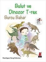 Bulut ve Dinozor T-Rex - Burcu Bahar
