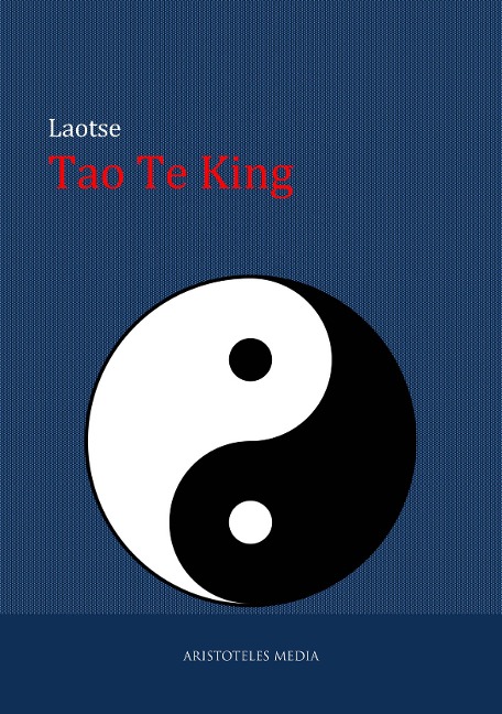 Tao Te King - Laotse