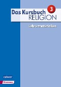 Cover-Bild zum Titel 'Das Kursbuch Religion 3 - Lehrermaterialien' von ''