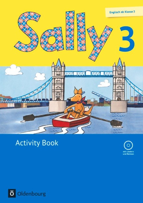 Sally 3. Schuljahr. Activity Book mit Audio-CD. Allgemeine Ausgabe (Neubearbeitung) - Englisch ab Klasse 3 - Jasmin Brune, Barbara Gleich, Marion Lugauer, Sabine Schwarz, Stefanie Gleixner-Weyrauch