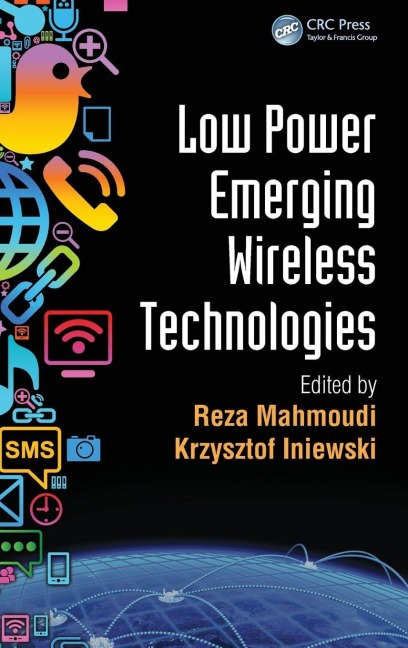 Low Power Emerging Wireless Technologies - 