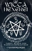 Cover-Bild zum Titel 'Die Wicca-hexerei' von 'Cassandra Blake'